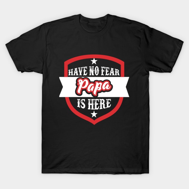 PAPA Shirt, Dad Shirt, Poppa Shirt, Dad Gift, Gifts for Dads, Father's Day Gift T-Shirt by RRADesign